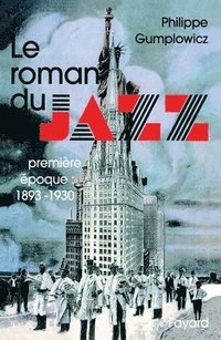 bokomslag Le Roman du jazz