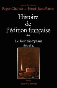 bokomslag Histoire de l'édition française