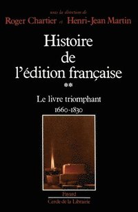 bokomslag Histoire de l'édition française