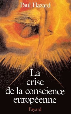 bokomslag La Crise de la conscience européenne (1680-1715)