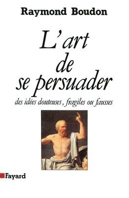 L'Art de se persuader 1