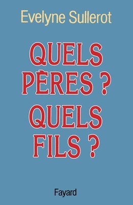 bokomslag Quels pères ? Quels fils ?