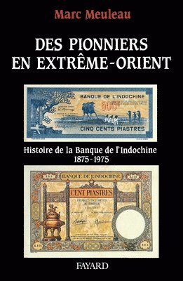 bokomslag Des pionniers en Extrême-Orient