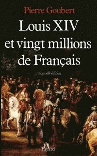 bokomslag Louis XIV et vingt millions de Français