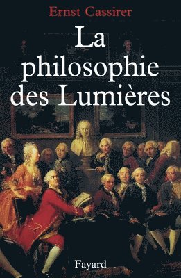 bokomslag La Philosophie Des Lumieres