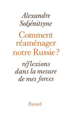 Comment réaménager notre Russie 1