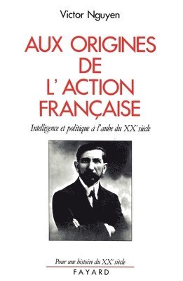 bokomslag Aux origines de l'Action française