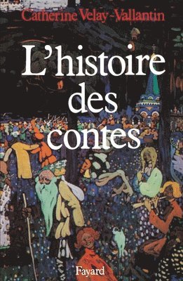 bokomslag L'Histoire des contes