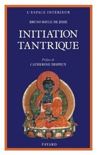 bokomslag Initiation tantrique