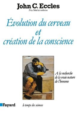 Eccles-J C., Eccles-J C - Evolution du cerveau et création de conscience, Häftad