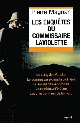 Les Enquêtes du commissaire Laviolette 1