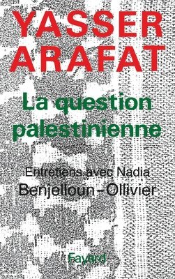 bokomslag La Question palestinienne