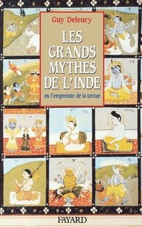 bokomslag Les Grands mythes de l'Inde