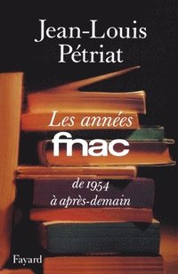 bokomslag Les Années FNAC