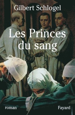 Les Princes du sang 1