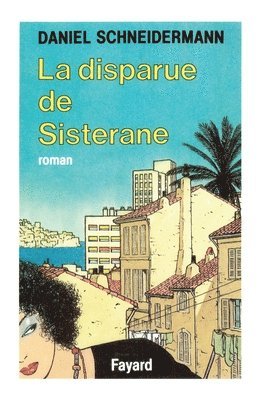 bokomslag La Disparue de Sisterane