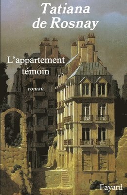 Tatiana De Rosnay - L'Appartement témoin, Häftad