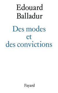 bokomslag Des modes et des convictions