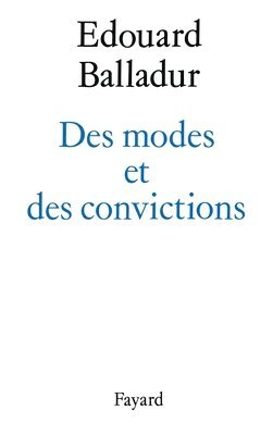 bokomslag Des modes et des convictions