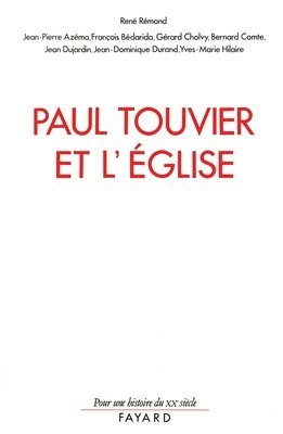 René Rémond - Paul Touvier et l'Eglise: Rapport de la commission historique instituée par le cardinal Decourtray, Häftad