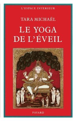 bokomslag Le Yoga de l'Eveil