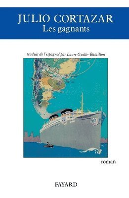 Julio Cortázar - Les Gagnants, Häftad