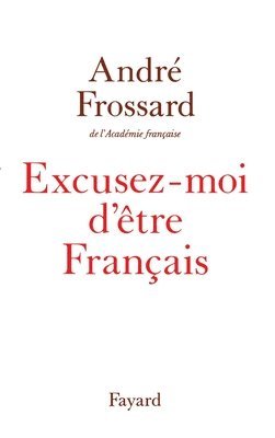 Excusez-moi d'être Français 1