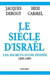 bokomslag Le Siècle d'Israël