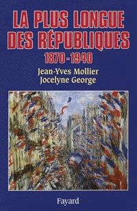 bokomslag La Plus longue des Républiques