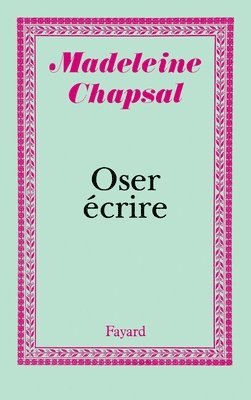 Oser écrire 1