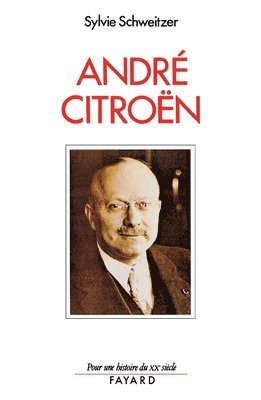 bokomslag André Citroën (1878-1935)