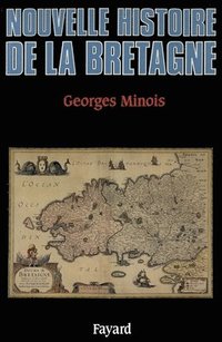 bokomslag Nouvelle Histoire de la Bretagne