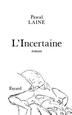 L'Incertaine 1