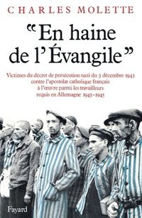 bokomslag En haine de l'Evangile (1943-1945)