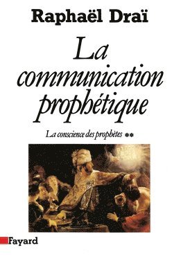 bokomslag La Communication prophétique