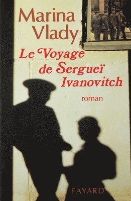 bokomslag Le Voyage de Sergueï Ivanovitch