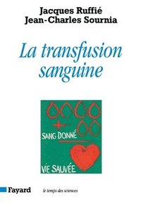 bokomslag La Transfusion sanguine