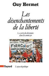 bokomslag Les Désenchantements de la liberté