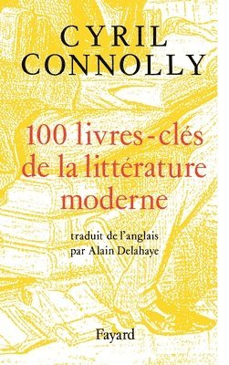 bokomslag 100 livres-clés de la littérature moderne