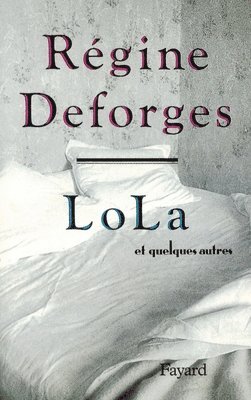 Lola et quelques autres 1