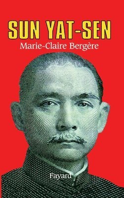 Marie-Claire Bergère - Sun Yat-Sen, Häftad