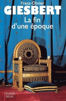 La Fin d'une époque 1