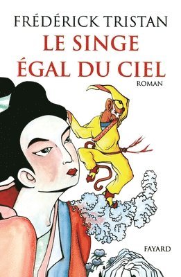 Le Singe égal du ciel 1