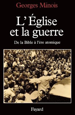 bokomslag L'Eglise et la guerre