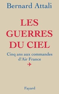 bokomslag Les Guerres du ciel