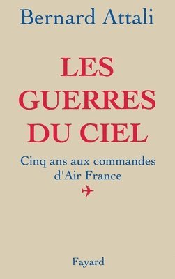 bokomslag Les Guerres du ciel