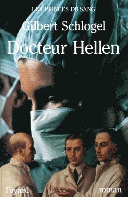 bokomslag Docteur Hellen, Les princes du sang