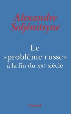 bokomslag Le Problème russe à la fin du XXe siècle