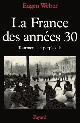 bokomslag La France des années 30