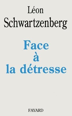 Face à la détresse 1